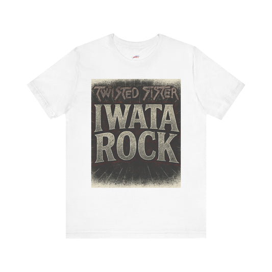 IWATA ROCK 💪 Twisted Sister